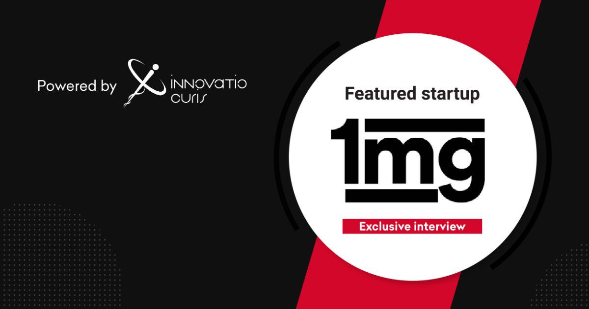Interview with 1mg - Featured startup on InnoHEALTH magazine